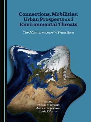 cover image of Connections, Mobilities, Urban Prospects and Environmental Threats
